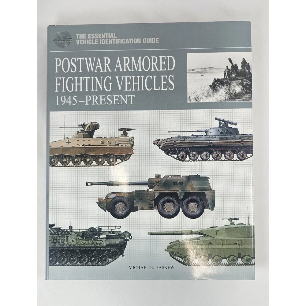 Postwar Armored‎ Fighting Vehicles 1945-Present Haskew HC Tank Guide Book